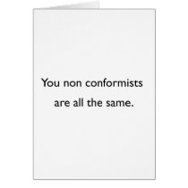 Non Conformists Greeting Cards