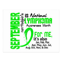 Non-Hodgkin's Lymphoma Awareness Month For Me Post Cards