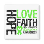 Non-Hodgkin's Lymphoma Hope Love Faith magnets