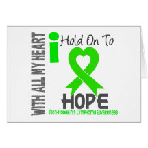 Non-Hodgkins Lymphoma I Hold On To Hope Greeting Card