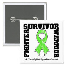 Non-Hodgkins Lymphoma Survivor Fighter Warrior Pins