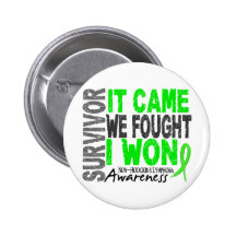 Non-Hodgkins Lymphoma Survivor It Came We Fought Pin