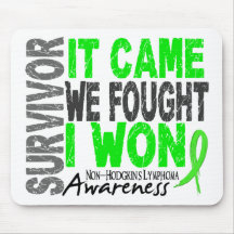 Non-Hodgkins Lymphoma Survivor It Came We Fought Mousepad