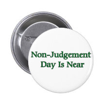 Non-Judgement Day Is Near Buttons
