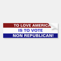 NON REPUBLICAN BUMPER STICKERS