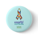 "Non Verbal, Not Dumb" Pins
