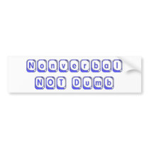 Nonverbal Bumper Sticker