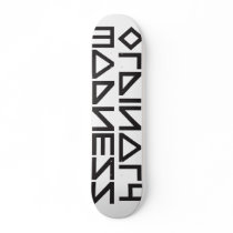 NONVERBAL: ORDINARY MADNESS DECK SKATEBOARD