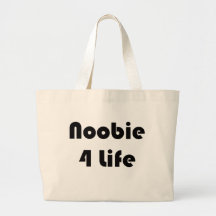 Noobie 4 Life! Bag