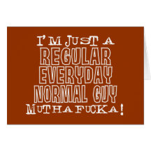 Normal Guy Greeting Cards