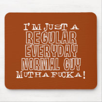 Normal Guy Mouse Pads