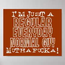 Normal Guy Print