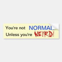 Normal is Weird Bumper Stickers