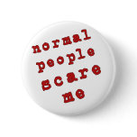 Normal People Scare Me! buttons