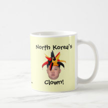North Korea's Clown! Coffee Mug