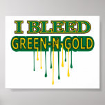 Northmont I Bleed Green 'n Gold posters