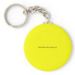 Nosy little fucker aren't you?Keychain