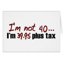 Not 40 $39.95 Plus Tax