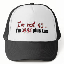 Not 40 $39.95 Plus Tax