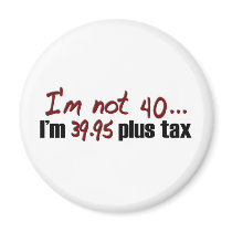 Not 40 $39.95 Plus Tax