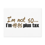 Not 50 $49.95 Plus Tax postcards