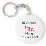 Not a Chronic Liar!, In Chronic, Pain Key Chain