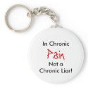 Not a Chronic Liar!, In Chronic, Pain keychains
