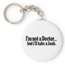 Not A Doctor Take A Look