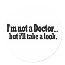 Not A Doctor Take A Look