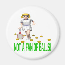 Not A Fan Of Balls Fridge Magnets