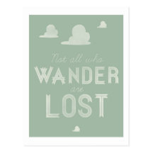 Not All Who Wander are Lost Post Card