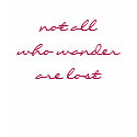 not all who wander are lost t-shirts