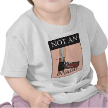 Not An Invalid Tshirts