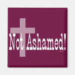 Not Ashamed! Romans 1:16 (with Cross) Fridge Magnets
