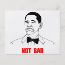 Not Bad Barack Obama Rage Face Meme Custom Flyer