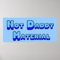 Not Daddy Material