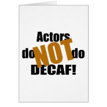 Not Decaf - Actors Cards