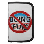 Not Doing Fine - no Obama Folio Planners