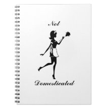 Not Domesticated Notebook
