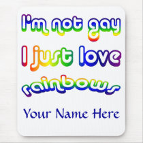 Not Gay But Love Rainbows