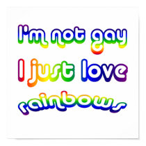 Not Gay But Love Rainbows posters