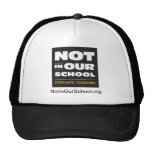 Not In Our School Hat