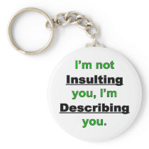 Not Insulting you