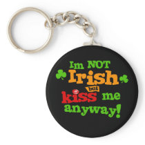 Not Irish $6.95 Collectable Art Key Chain