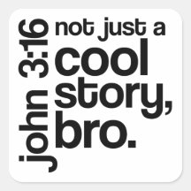 "Not Just a Cool Story, Bro" Stickers (Dark Text)