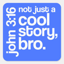 "Not Just a Cool Story, Bro" Stickers (Light Text)