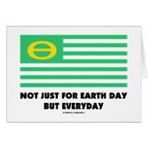 Not Just For Earth Day But Everyday (Ecology Flag) Cards