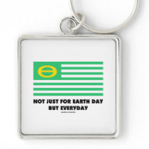 Not Just For Earth Day But Everyday (Ecology Flag) Key Chains