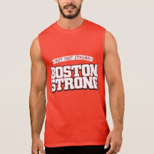 Not just strong. Boston Strong. red tank