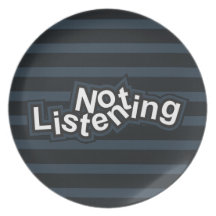Not Listening Party Plates